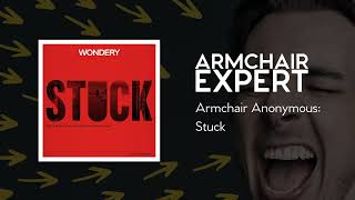 Armchair Anonymous Stuck  Armchair Expert with Dax Shepard [upl. by Brawley733]