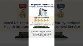 Designated Cancer Center by the Korean Government [upl. by Charpentier]