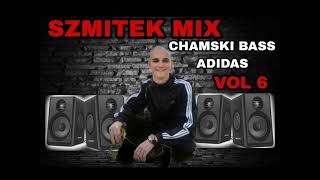 Szmitek mix Chamski bass Adidas vol 6 [upl. by Normak]