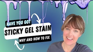 Gel Stain is STILL STICKY Why and what to do [upl. by Hyrup]