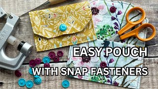 How to sew a simple pouch and use KAM snap fasteners  sewingtutorial fabricscraps pouch [upl. by Pinsky48]