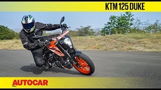 KTM 125 Duke  First Ride Review  Autocar India [upl. by Ronnoc324]