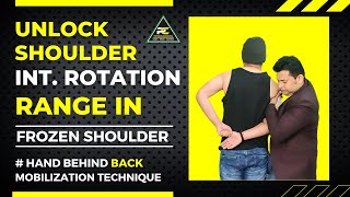 HAND BEHIND BACK MWM TECHNIQUE  GAIN INTERNAL ROTATION IN FROZEN SHOULDER PATIENTS [upl. by Solotsopa]