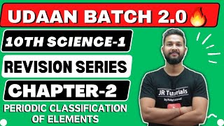 10th Science 1  Chapter 2  Periodic Classification of Elements  One Shot Live Revision [upl. by Nisse37]