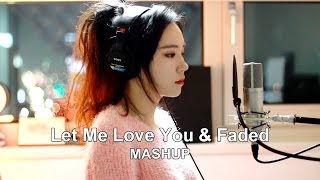 Let Me Love You amp Faded  MASHUP cover by JFla [upl. by Dragoon]