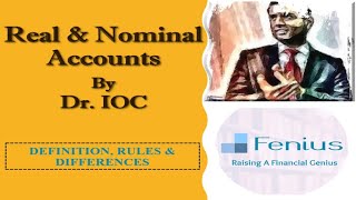 Real and Nominal Accounts  By Dr IOC  Definition Rules and Differences [upl. by Hernardo]