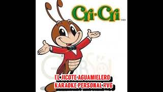 El jicote aguamielero Cri Cri karaoke personal Rvg [upl. by Si]