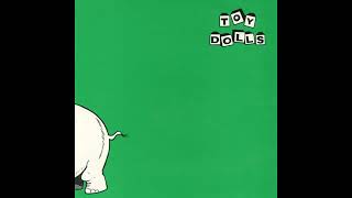 Toy Dolls  Nellie The Elephant  1984 [upl. by Iror82]