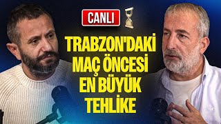 Okan Burukun Trabzonspor  Fenerbahçe Maçı Planı  Hacıosmanoğlu Herkese Söz Veriyor  KUM SAATİ [upl. by Alegnaoj]