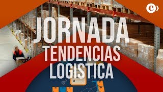 TENDENCIAS en la LOGÍSTICADISTRIBUCIÓN Parte I  TicNegocios [upl. by Eri]