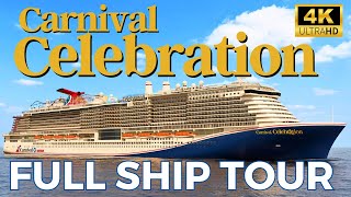 CARNIVAL CELEBRATION FULL SHIP TOUR AND WALKTHROUGH IN 4K [upl. by Leirad]