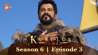 Kurulus Osman Season 6 Full Episode 3 I Admins ke saath Urdu mein dekhte hain [upl. by Shantee206]