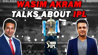 Wasim Akram Talks About IPL  Tanveer Says [upl. by Lairbag]