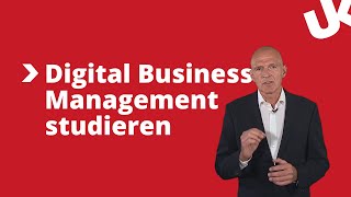 Digital Business Management studieren [upl. by Pudendas471]