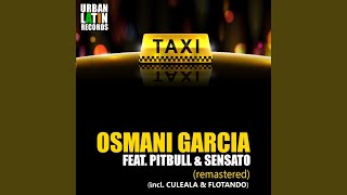 El Taxi feat Pitbull Sensato Radio Edit [upl. by Relda723]