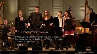 El currucha Arpeggiata  encore [upl. by Yngiram]