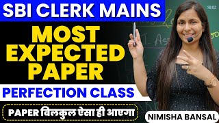 Perfection Class  10th Jan  SBI Clerk Mains  Most Expected Paper  Bank Exams  Nimisha Bansal [upl. by Airbmac]