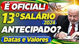 É OFICIAL GOVERNO confirma CALENDÁRIO de ANTECIPAÇÃO 13º SALÁRIO 2024 para APOSENTADOS em 2024 [upl. by Greta]