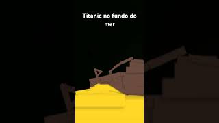 Titanic no fundo do mar [upl. by Naerda]