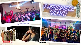 FAREWELL vlog 2024 🥂  KVS  farewell performance 💃  chammak challo munni badnam chikni chameli [upl. by Nonnad]