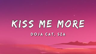 Doja Cat  Kiss Me More Lyrics ft SZA [upl. by Ebeohp]