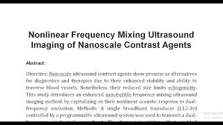 Nonlinear Frequency Mixing Ultrasound Imaging of Nanoscale Contrast Agents [upl. by Llenrad791]