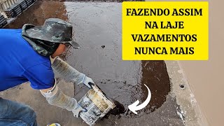 Impermeabilização de Laje com Piche Asfáltico  COMO IMPERMEABILIZAR LAJE  VAZAMENTO LAGE NUNCA [upl. by Heber]