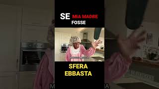 SE MIA MADRE FOSSE SFERA EBBASTA 🎤Hace Calor Parodia  iPantellas [upl. by Atirhs]