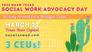 NASWTX Social Work Advocacy Day 2024 [upl. by Schiffman]