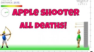 Apple Shooter All Deaths [upl. by Elleryt]