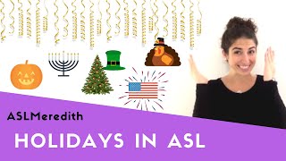 Learn ASL Holiday Signs in American Sign Language for Beginners [upl. by Ettennek227]