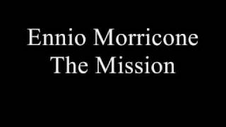 Ennio Morricone  The Mission  Gabriels Oboe [upl. by Fine]