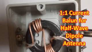 11 Current Balun for Half Wave Dipole Antenna [upl. by Peltz319]