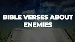 BIBLE VERSES ABOUT ENEMIES [upl. by Nara]