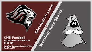 CHS Football vs Westford – October 20 2023 [upl. by Purpura994]