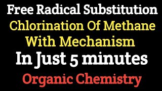 Chlorination Of Methane In Just 5 MinutesWith MechanismOrganic ChemistryNJCHEMISTRYChlorination [upl. by Diver]