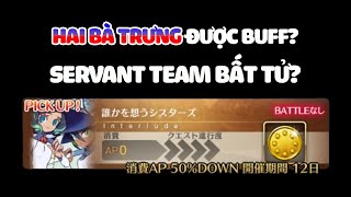 FGO Update  Hai Bà Trưng được buff [upl. by Cindy445]