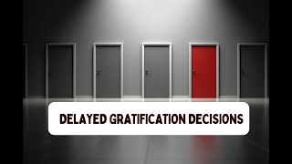 Delayed Gratification Vs Instant Gratification [upl. by Dodge999]