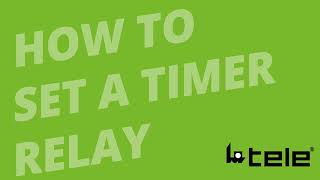 How to Use and Set a Time Delay Relay [upl. by Goodman34]