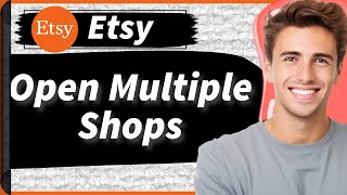 How To Open Multiple Shops On Etsy Setting Up Your Second Shop and Beyond [upl. by Knepper]