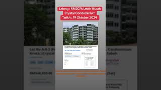 Crystal Condominium Lelong RM207k Lebih Murah Tarikh 19 Oktober 2024 [upl. by Julina]