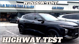 Chevy Trax windows tinted amp highway test [upl. by Aivataj]