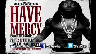 Ace Hood  Have Mercy Explicit [upl. by Ahsuoj]