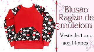 Blusão de moletom recorte raglan molde gratuito Free Pattern veste de 1 a 14 anos [upl. by Ybrek480]