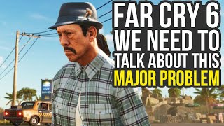 We Need To Talk About The Big Problem With Far Cry 6 [upl. by Russon]