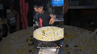 White Sauce Pasta Making😵🔥 Indian Street Food [upl. by Edric]