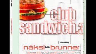 Náksi vs Brunner Club Sandwich 3 [upl. by Nanny]