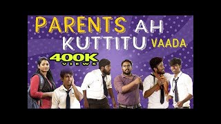 PARENTS Ah Kuttitu Vaada  School Life  Veyilon Entertainment [upl. by Pincas]