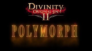 Polymorph  Divinity Original Sin 2 Skill Showcase [upl. by Newmann180]