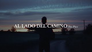 Fito Páez  Al lado del camino letra [upl. by Notseh]